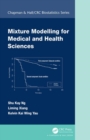 Mixture Modelling for Medical and Health Sciences - Book