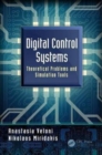 Digital Control Systems : Theory, Hardware, and Software with MATLAB, Third Edition - Book