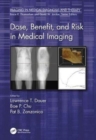 Dose, Benefit, and Risk in Medical Imaging - Book
