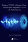 Design of CMOS Millimeter-Wave and Terahertz Integrated Circuits with Metamaterials - Book