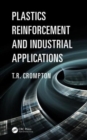 Plastics Reinforcement and Industrial Applications - Book