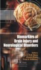 Biomarkers of Brain Injury and Neurological Disorders - eBook