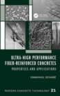 Ultra-High Performance Fiber-Reinforced Concretes : Properties and Applications - Book