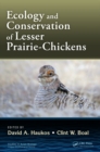 Ecology and Conservation of Lesser Prairie-Chickens - eBook