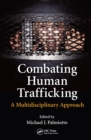 Combating Human Trafficking : A Multidisciplinary Approach - eBook