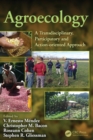 Agroecology : A Transdisciplinary, Participatory and Action-oriented Approach - Book