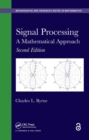 Signal Processing : A Mathematical Approach, Second Edition - Book