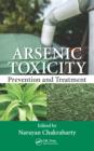 Arsenic Toxicity : Prevention and Treatment - eBook