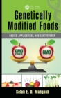 Genetically Modified Foods : Basics, Applications, and Controversy - Book