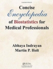 Concise Encyclopedia of Biostatistics for Medical Professionals - Book