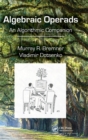 Algebraic Operads : An Algorithmic Companion - Book