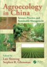 Agroecology in China : Science, Practice, and Sustainable Management - eBook
