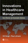 Innovations in Healthcare Management : Cost-Effective and Sustainable Solutions - eBook