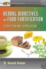 Herbal Bioactives and Food Fortification : Extraction and Formulation - Book