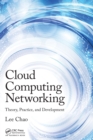 Cloud Computing Networking : Theory, Practice, and Development - Book