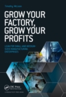 Grow Your Factory, Grow Your Profits : Lean for Small and Medium-Sized Manufacturing Enterprises - eBook