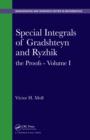 Special Integrals of Gradshteyn and Ryzhik : the Proofs - Volume I - eBook
