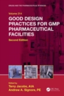 Good Design Practices for GMP Pharmaceutical Facilities - Book