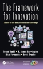 The Framework for Innovation : A Guide to the Body of Innovation Knowledge - Book