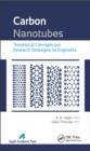 Carbon Nanotubes : Theoretical Concepts and Research Strategies for Engineers - eBook