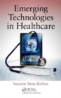 Emerging Technologies in Healthcare - Book