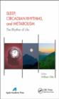 Sleep, Circadian Rhythms, and Metabolism : The Rhythm of Life - eBook