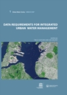 Data Requirements for Integrated Urban Water Management : Urban Water Series - UNESCO-IHP - eBook