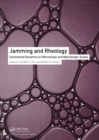 Jamming and Rheology : Constrained Dynamics on Microscopic and Macroscopic Scales - eBook