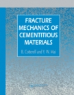 Fracture Mechanics of Cementitious Materials - eBook