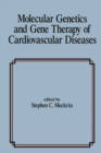 Molecular Genetics & Gene Therapy of Cardiovascular Diseases - eBook
