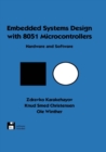 Embedded Systems Design with 8051 Microcontrollers : Hardware and Software - eBook
