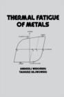 Thermal Fatigue of Metals - eBook