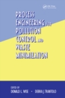 Process Engineering for Pollution Control and Waste Minimization - eBook