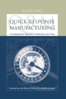 Quick Response Manufacturing : A Companywide Approach to Reducing Lead Times - eBook