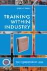 Training Within Industry : The Foundation of Lean - eBook