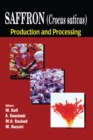 Saffron (Crocus sativus) : Production and Processing - eBook
