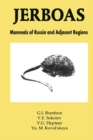 Jerboas : Mammals of Russia and Adjacent Regions - eBook