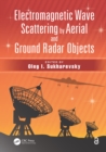 Electromagnetic Wave Scattering by Aerial and Ground Radar Objects - eBook