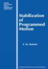 Stabilization of Programmed Motion - eBook