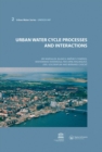 Urban Water Cycle Processes and Interactions : Urban Water Series - UNESCO-IHP - eBook