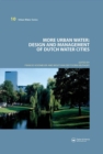 More Urban Water : Design and Management of Dutch water cities - eBook