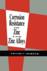 Corrosion Resistance of Zinc and Zinc Alloys - eBook
