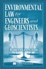 Environmental Law for Engineers and Geoscientists - eBook