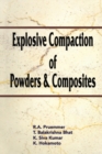 Explosive Compaction of Powders and Composites - eBook