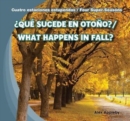 Que sucede en otono? / What Happens in Fall? - eBook