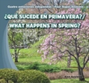 Que sucede en primavera? / What Happens in Spring? - eBook