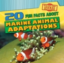 20 Fun Facts About Marine Animal Adaptations - eBook