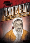 Genghis Khan : Fierce Mongolian Conqueror - eBook