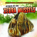 Attack of the Zebra Mussels - eBook