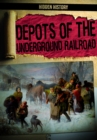 Depots of the Underground Railroad - eBook